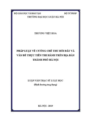 Cưỡng chế thu hồi đất tại Hà Nội: Thực tiễn và pháp luật