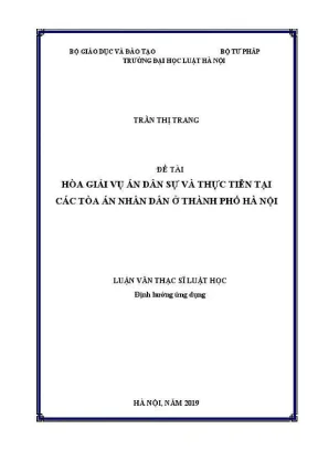 Hoà Giải Vụ Án Dân Sự: Thực Tiễn Tại Toà Án Nhân Dân Hà Nội