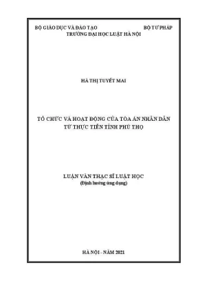 Tổ Chức và Hoạt Động Của Tòa Án Nhân Dân Tại Tỉnh Phú Thọ