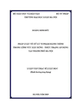 Xử Lý Vi Phạm Hành Chính Trong Xây Dựng Tại Hà Nội: Thực