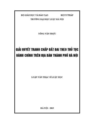 Giải quyết tranh chấp đất đai tại Hà Nội theo thủ tục