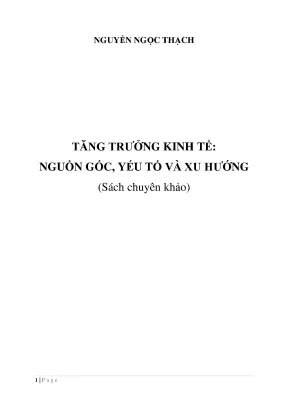 Khám Phá Tăng Trưởng Kinh Tế: Yếu Tố, Nguồn Gốc và Xu Hướng