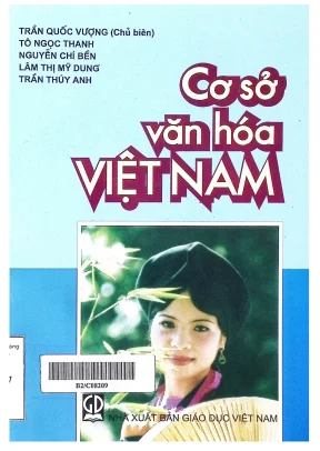 Khám Phá Cơ Sở Văn Hóa Việt Nam Của Trần Quốc Vượng