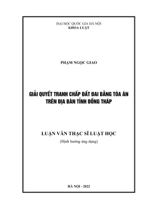Giải quyết tranh chấp đất đai qua tòa án tại Đồng Tháp