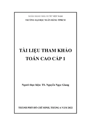 Tài liệu Toán Cao Cấp 1 của Nguyễn Ngọc Giang