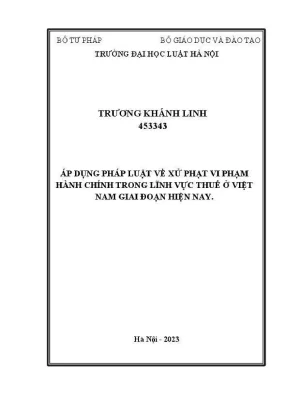 Xử Phạt Vi Phạm Hành Chính Trong Lĩnh Vực Thuế Tại Việt 