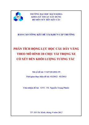 Phân Tích Động Lực Học Cầu Dây Văng 2D Dưới Tải Trọng Xe