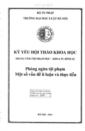 Phòng Ngừa Tội Phạm: Kỷ Yếu Hội Thảo Khoa Học