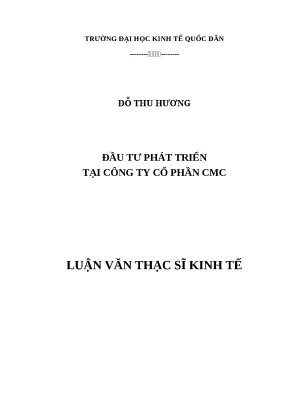 Luận văn Thạc sĩ: Đầu tư & Phát triển tại CMC Corp