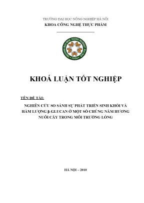 So sánh sự phát triển sinh khối và hàm lượng β-glucan ở 
