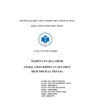 Nghiên cứu cô đặc chân không và sấy phun lá trà già