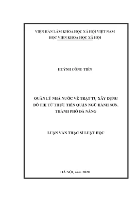 Luận án tiến sĩ quản lý nhà nước về trật tự xây dựng đô thị từ thực tiển quận ngũ hành sơn thành phố đà nẵng