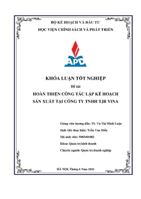 Cải thiện kế hoạch sản xuất tại TJB Vina: Luận văn tốt