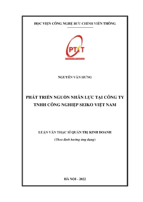 Phát triển nguồn nhân lực tại Seiko Việt Nam: Luận văn 