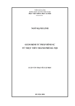 Giám định tư pháp hình sự tại Hà Nội: Nghiên cứu từ thực
