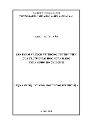 Sản phẩm và dịch vụ thông tin thư viện tại Đại học Ngân 