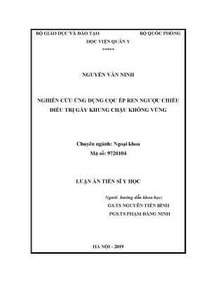 Nghiên cứu ứng dụng cọc ép ren ngược trong điều trị gãy 