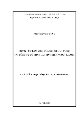 Luận án tiến sĩ động lực làm việc của người lao động tại công ty cổ phần lắp máy điện nước licogi