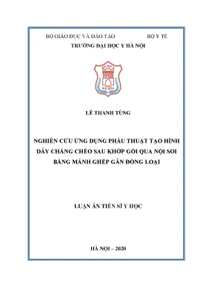 Nghiên cứu phẫu thuật tạo hình dây chằng chéo sau khớp 