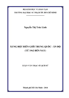 Xung Đột Biên Giới Trung Quốc - Ấn Độ Từ 1962 Đến Nay