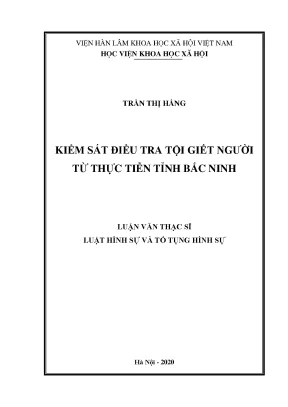 Nghiên cứu tội giết người tại Bắc Ninh: Luận án tiến sĩ