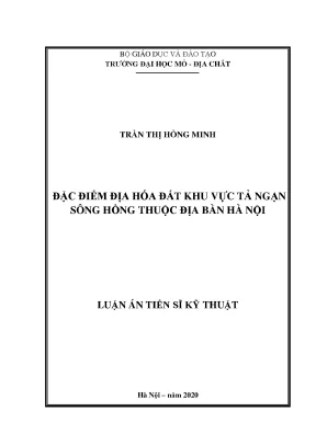 Đặc điểm địa hóa đất khu vực tả ngạn sông Hồng tại Hà Nội