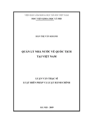 Quản lý nhà nước về quốc tịch tại Việt Nam: Luận án tiến sĩ