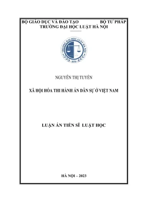 Luận án tiến sĩ: Xã hội hóa thi hành án dân sự tại Việt Nam