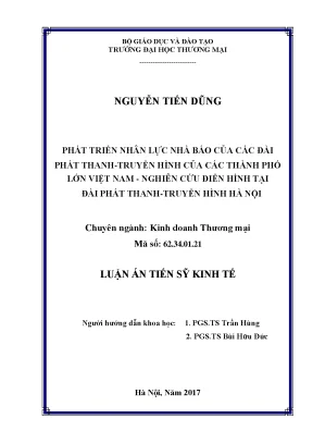 Luận án tiến sĩ: Phát triển nhân lực nhà báo tại đài