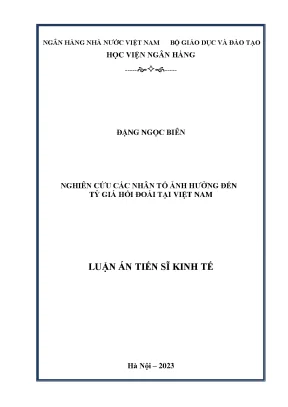 Nghiên cứu các yếu tố ảnh hưởng đến tỷ giá hối đoái tại 