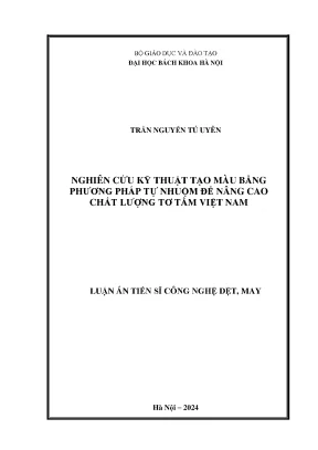 Nâng cao chất lượng tơ tằm Việt Nam bằng kỹ thuật tự nhuộm