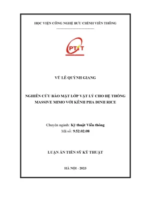 Nghiên cứu bảo mật lớp vật lý cho hệ thống Massive MIMO