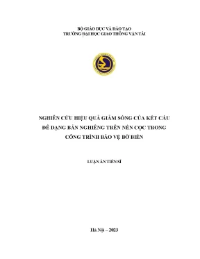 Nghiên cứu hiệu quả đê chắn sóng nghiêng trên nền cọc 