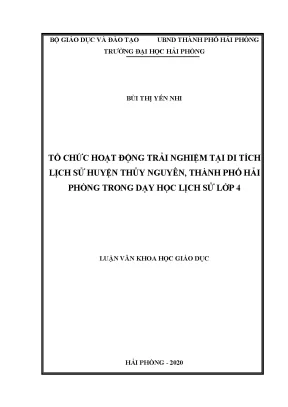 Tổ Chức Hoạt Động Trải Nghiệm Tại Di Tích Lịch Sử Huyện