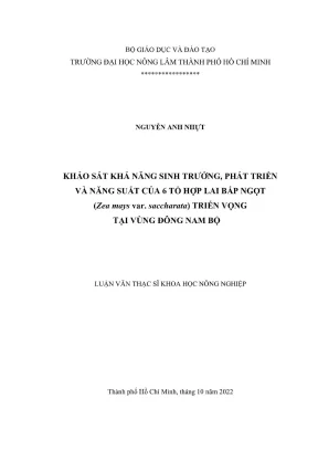 Khảo sát khả năng sinh trưởng và năng suất của 6 tổ hợp