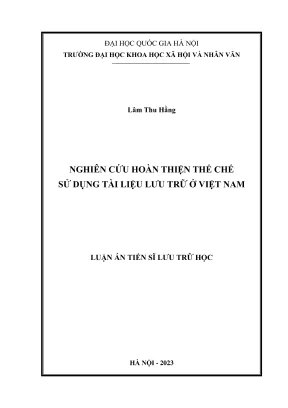 Nâng cao thể chế sử dụng tài liệu lưu trữ tại Việt Nam