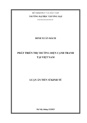 Phát triển thị trường điện cạnh tranh tại Việt Nam: Luận