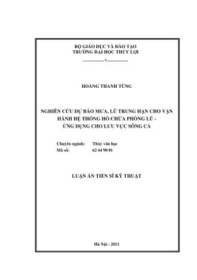 Nghiên cứu dự báo mưa lũ trung hạn cho hệ thống hồ chứa 