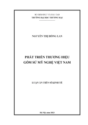 Phát triển thương hiệu gốm sứ mỹ nghệ Việt Nam: Luận án