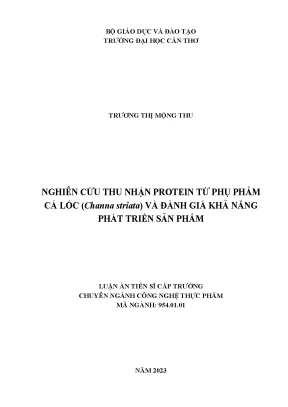 Nghiên cứu thu nhận protein từ phụ phẩm cá lóc Channa