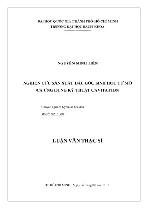 Nghiên cứu sản xuất dầu gốc sinh học từ mỡ cá bằng kỹ 