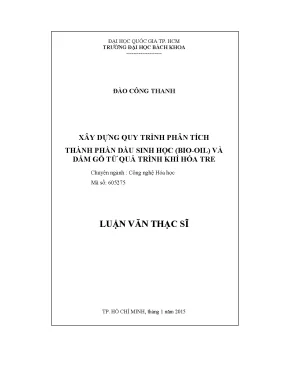 Luận văn thạc sĩ công nghệ hóa học xây dựng quy trình phân tích thành phần dầu sinh học biooil và dấm gỗ từ quá trình khí hóa tre