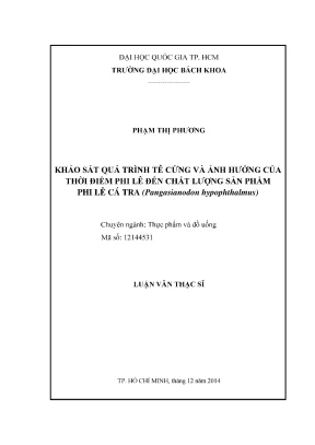 Nghiên cứu ảnh hưởng của thời điểm phi lê đến chất lượng 