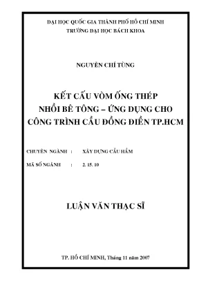 Nghiên cứu kỹ thuật xây dựng cầu bằng vòm ống thép nhồi 