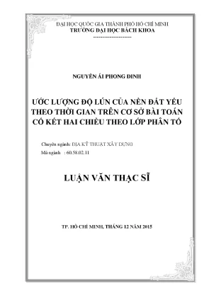 Ước lượng độ lún nền đất yếu qua bài toán cố kết hai chiều