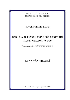 Đánh giá độ lún của móng cọc trong địa kỹ thuật xây dựng