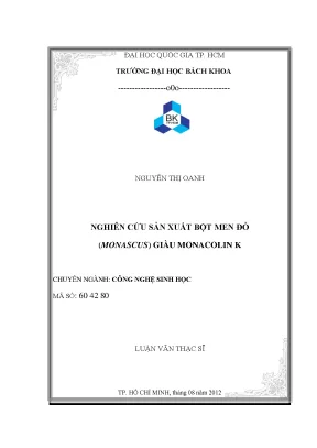 Nghiên cứu sản xuất bột men đỏ Monascus giàu Monacolin K