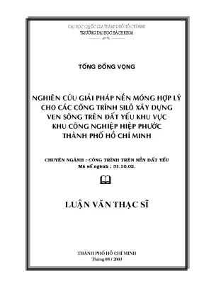 Giải pháp nền móng cho công trình silô trên đất yếu tại