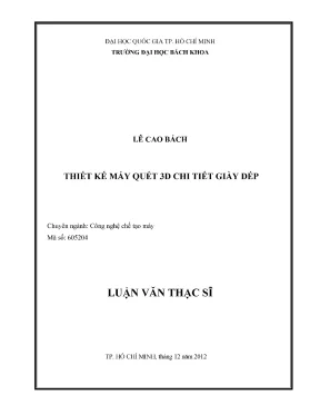 Thiết kế máy quét 3D cho giày dép trong luận văn thạc sĩ