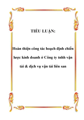 Hoàn Thiện Công Tác Hoạch Định Chiến Lược Kinh Doanh Tại